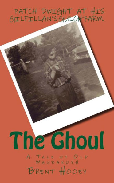 The Ghoul: A Tale of Old Waubakosh