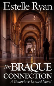 Title: The Braque Connection (Genevieve Lenard #3), Author: Estelle Ryan