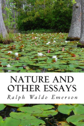 nature essay by ralph waldo emerson summary