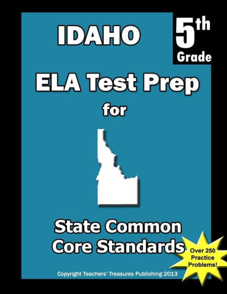 Idaho 5th Grade ELA Test Prep: Common Core Learning Standards