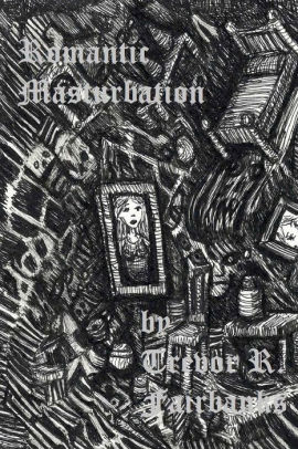 Romantic Masturbation: Punk Rock Poetry