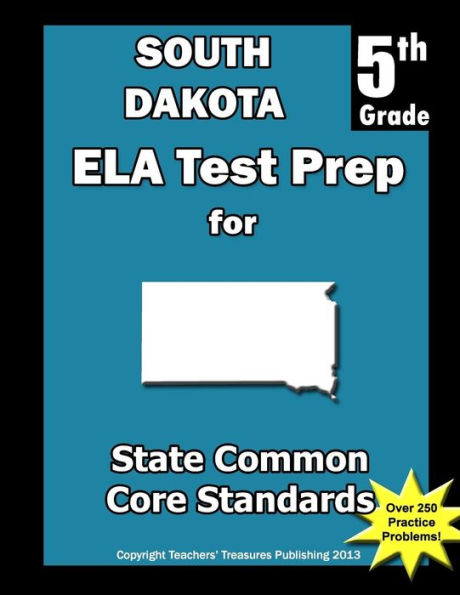 South Dakota 5th Grade ELA Test Prep: Common Core Learning Standards