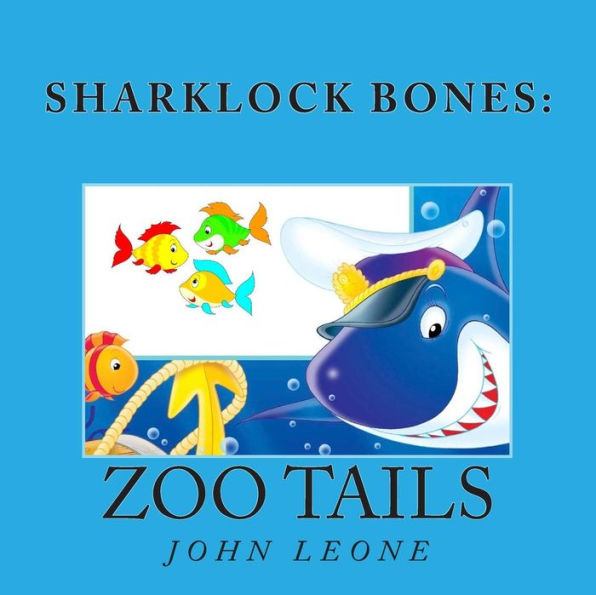 Sharklock Bones: Zoo Tails