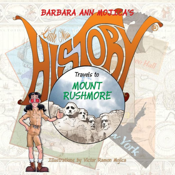 Little Miss HISTORY Travels to MOUNT RUSHMORE