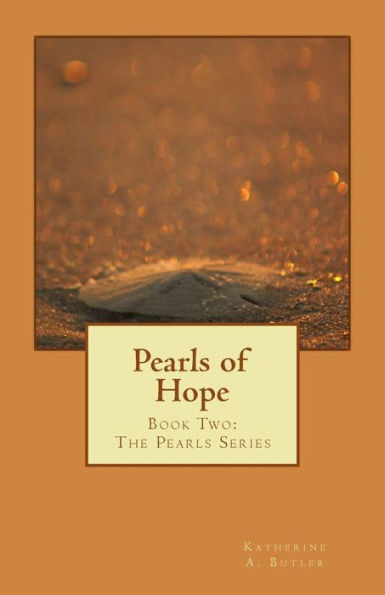 Pearls of Hope: Book Two: The Pearls Series
