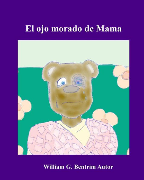 El ojo morado de Mama: Lidiando con la violencia domï¿½stica