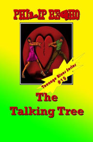 Title: The Talking Tree: Teenage Blues Series, Author: Philip Begho