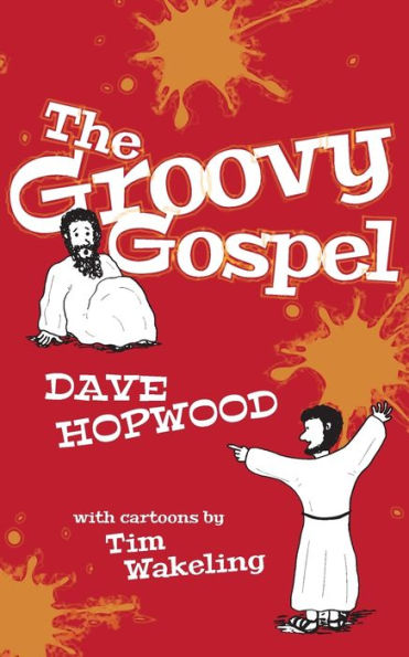 The Groovy Gospel