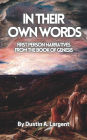 In Their Own Words: First Person Narratives from The Book of Genesis