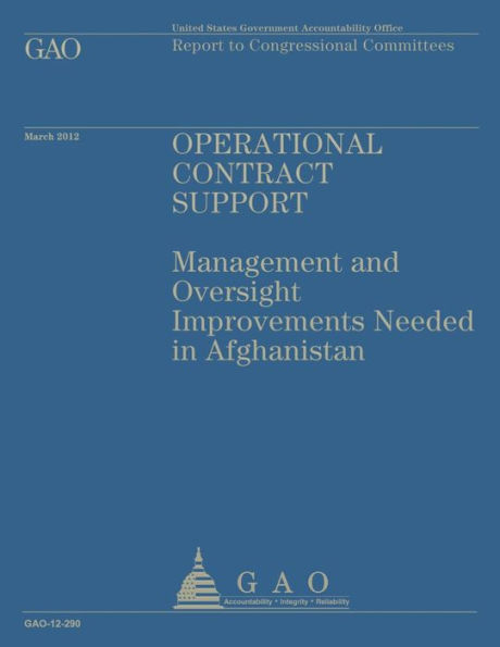 Operational Contact Support: Management and Oversight Improvements Needed in Afghanistan