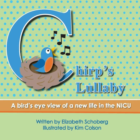 Chirp's Lullaby: A bird's eye view of a new life in the NICU