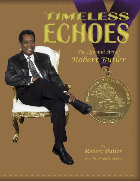 Timeless Echoes: The Life and Art of Robert Butler