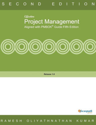 Effective Project Management Aligned with PMBOK Fifth Edition