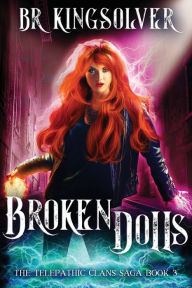 Title: Broken Dolls, Author: Br Kingsolver