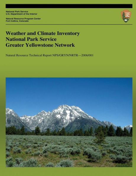 Weather and Climate Inventory National Park Service Greater Yellowstone Network