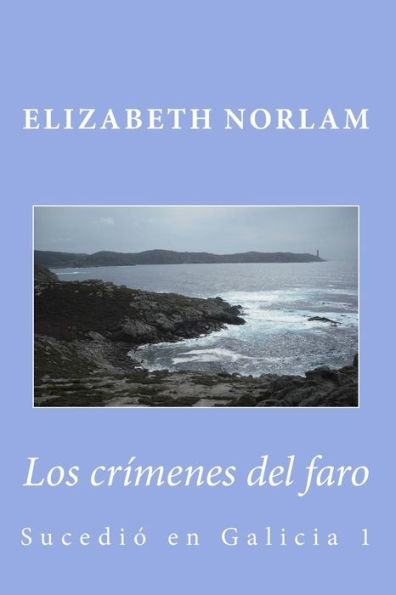 Los crímenes del faro: Sucedió en Galicia