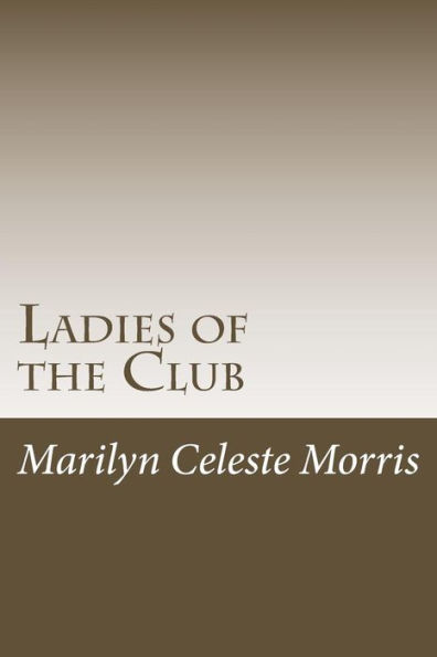 Ladies of the Club: Formerly Titled 