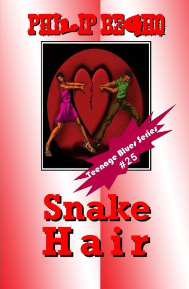 Snake Hair: Teenage Blues Series
