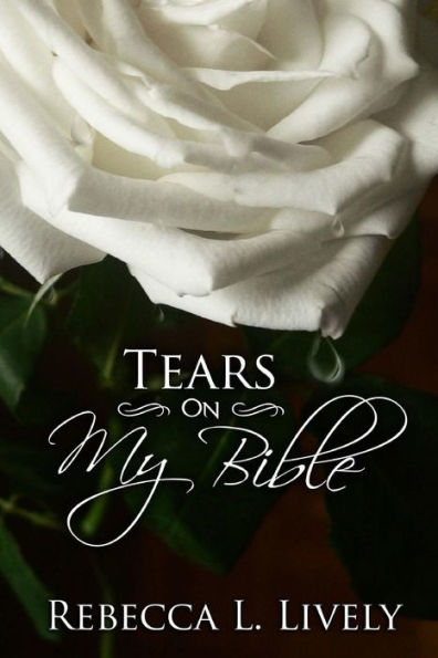 Tears On My Bible