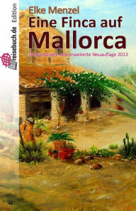 Title: Eine Finca auf Mallorca, Author: Elke Menzel