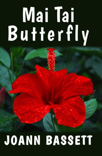 Mai Tai Butterfly: Escape to Maui # 1