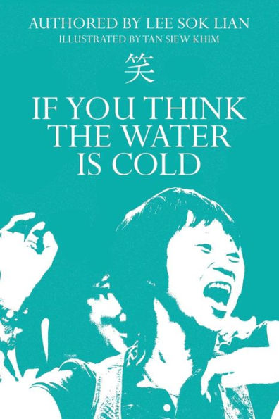 If You Think The Water Is Cold: A Cancer Survivor's Story