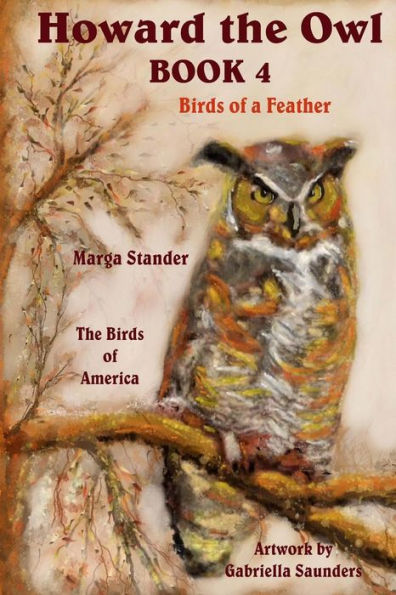 Howard the Owl - Book 4: Birds of a Feather