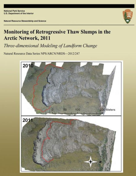 Monitoring of Retrogressive Thaw Slumps in the Arctic Network, 2011: Three-dimensional Modeling of Landform Change