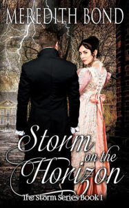 Title: Storm on the Horizon, Author: Meredith Bond