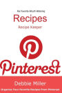 Pinterest Recipes (Blank Cookbook): Recipe Keeper For Your Pinterest Recipes