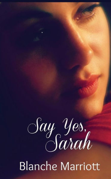 Say Yes, Sarah