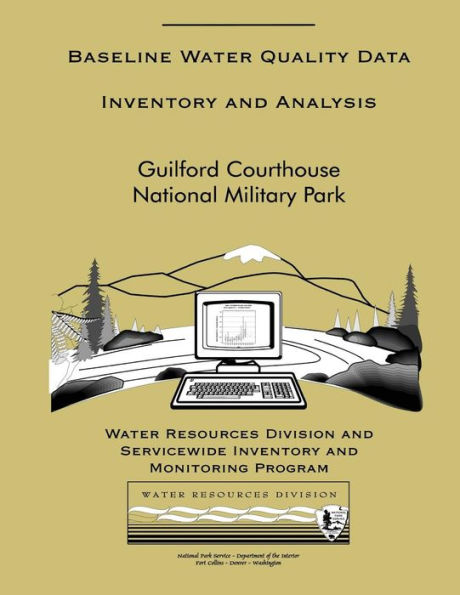 Baseline Water Quality Data Inventory and Analysis: Guilford Courthouse National Military Park
