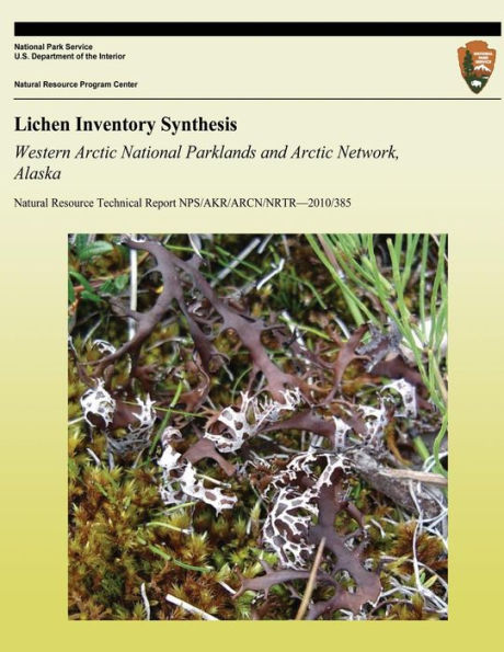 Lichen Inventory Synthesis Western Arctic National Parklands and Arctic Network, Alaska