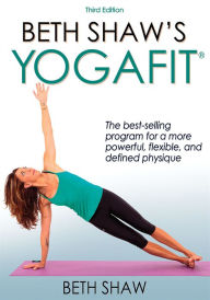 Title: Beth Shaw's YogaFit / Edition 3, Author: Beth Shaw