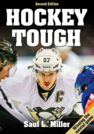 Title: Hockey Tough-2nd Edition, Author: Saul Miller