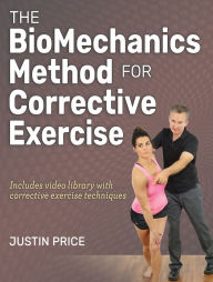 Title: The BioMechanics Method for Corrective Exercise, Author: Justin Price