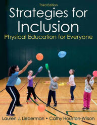 Title: Strategies for Inclusion, 3E: Physical Education for Everyone, Author: Kyle English