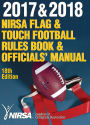 2017 & 2018 NIRSA Flag & Touch Football Rules Book & Officials' Manual