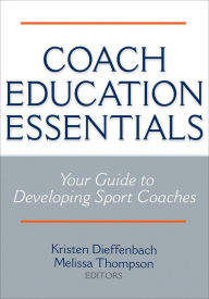 Title: Coach Education Essentials, Author: Kristen Dieffenbach