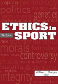 Title: Ethics in Sport-3rd Edition, Author: William J. Morgan