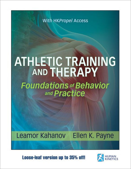 Athletic Training and Therapy: Foundations Of Behavior And Practice