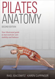 Title: Pilates Anatomy, Author: Rael Isacowitz