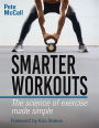 Smarter Workouts: The Science of Exercise Made Simple