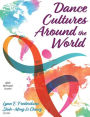 Dance Cultures Around the World