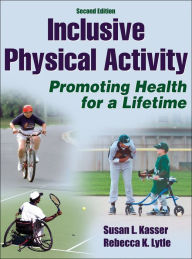 Title: Inclusive Physical Activity, Author: Susan L. Kasser