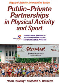 Title: Public-Private Partnerships in Physical Activity and Sport, Author: Norm O'Reilly