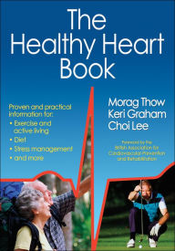 Title: The Healthy Heart Book, Author: Morag Thow