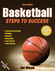 Title: Basketball: Steps to Success, Author: Hal Wissel