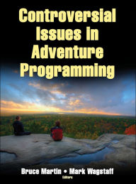 Title: Controversial Issues in Adventure Programming, Author: Bruce Martin
