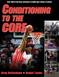 Title: Conditioning to the Core, Author: Greg Brittenham